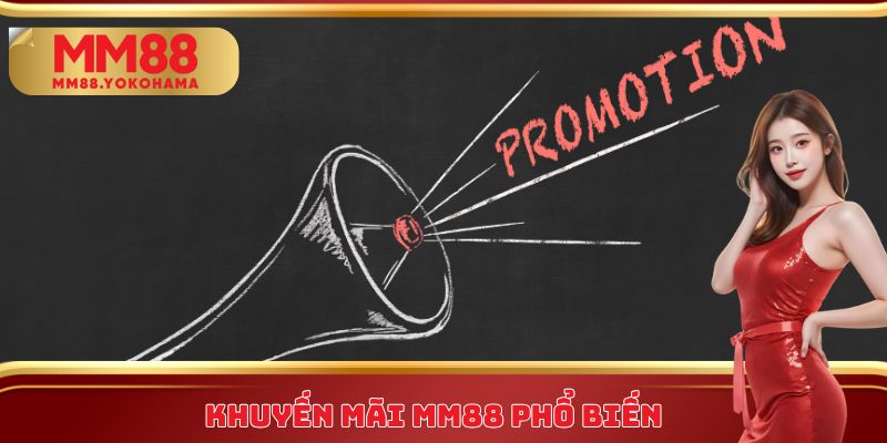 Khuyến mãi MM88 phổ biến
